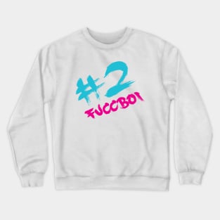 No. 2 FUCCboi Crewneck Sweatshirt